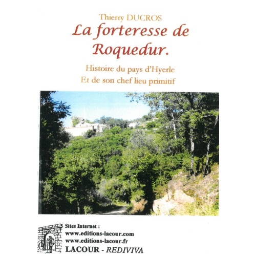 livre_la_forteresse_de_roquedur_thierry_ducros_gard_ditions_lacour-oll_809524102